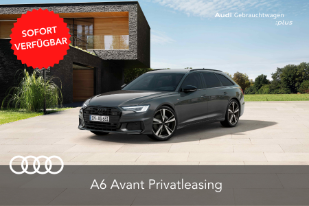 Audi A6 Avant - Privatleasing