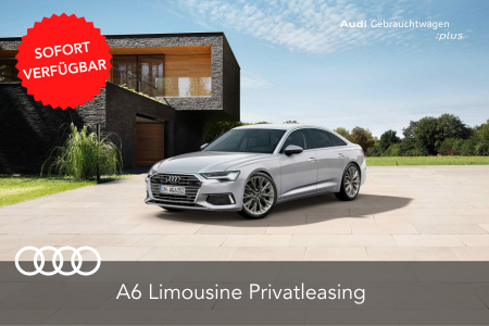 Audi A6 Limousine - Privatleasing